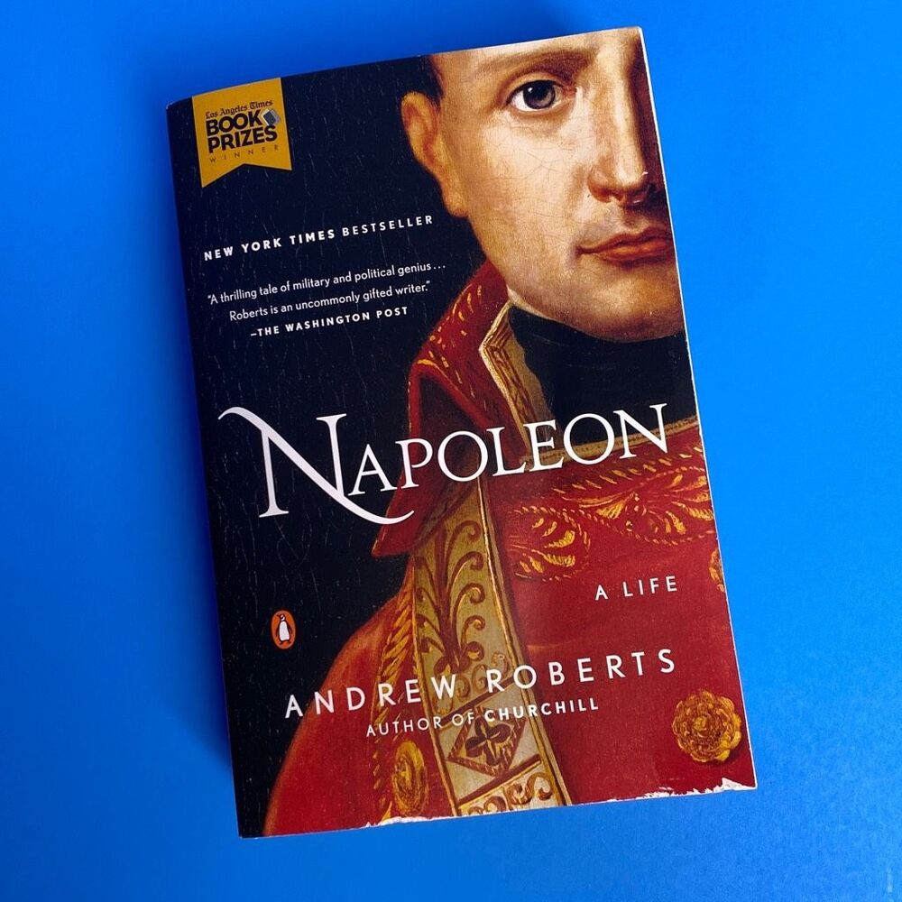 Napoleon A Life New York Time's Best Seller by Andrew Roberts